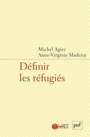 Couverture du livre Définir les réfugiés - AGIER MICHEL - 9782130789123