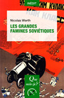 Couverture du livre Grandes famines soviétiques (Les) - WERTH NICOLAS - 9782130800002