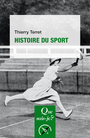 Couverture du livre Histoire du sport - Terret Thierry - 9782130817215