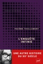 Couverture du livre L'enquête infinie - Thiellement Pacôme - 9782130826804