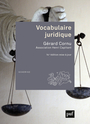 Couverture du livre Vocabulaire juridique - Cornu Gérard - 9782130832560