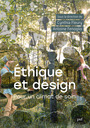 Couverture du livre Ethique et design Pour un climat de soin - (dir.) Fleury Cynthia - 9782130838302
