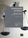 Couverture du livre Vocabulaire juridique - Cornu Gérard - 9782130857297