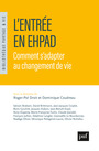 Couverture du livre L'entrée en Ehpad - DROIT ROGER-POL - 9782130887362