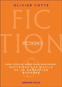 Couverture du livre Fiction(s) : maîtrisez les outils de la narration moderne :... - COTTE OLIVIER - 9782200640736