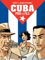 Couverture du livre Cuba père et fils - Ferrandez Pierre & Jacques - 9782203014534