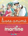 Couverture du livre Martine fait du théâtre - Livre animé - DELAHAYE GILBERT - 9782203029095