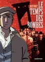 Couverture du livre Temps des bombes (Le) - Moynot Emmanuel - 9782203084285