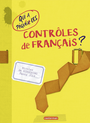 Couverture du livre Qui a piqué les contrôles de français ? - JOLY FANNY - 9782203123496