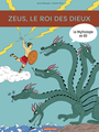 Couverture du livre La mythologie en BD (Tome 10) - Zeus, le roi de des dieux - BAUSSIER SYLVIE - 9782203157439