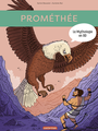 Couverture du livre La mythologie en BD (Tome 11) - Prométhée - BAUSSIER SYLVIE - 9782203165632
