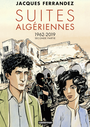 Couverture du livre Suites algériennes : 1962-2019 2 Seconde partie - FERRANDEZ JACQUES - 9782203223561