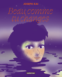 Couverture du livre Beau comme tu changes - Kai Joseph - 9782203245150
