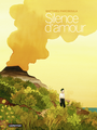 Couverture du livre Silence d'amour - Parciboula Matthieu - 9782203250840