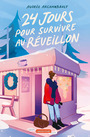 Couverture du livre 24 jours pour survivre au réveillon - Archambault Audrée - 9782203296596