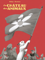 Couverture du livre Le Château des animaux (L'Intégrale noir et blanc II) - Dorison Xavier - 9782203310551