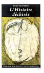 Couverture du livre Histoire dechiree. Essai sur Auschwitz et les intellectuels - TRAVERSO ENZO - 9782204055628