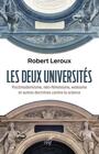 Couverture du livre Deux universités : post-modernisme, néo-féminisme, wokisme - LEROUX ROBERT - 9782204148191