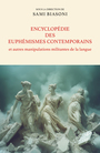 Couverture du livre Encyclopédie des euphémismes contemporains : et autres... - BIASONI SAMI - 9782204164818