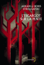 Couverture du livre Escargot sur la pente (L') - Strougatski Arkadi Natanovitc - 9782207113981