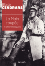 Couverture du livre Main coupée (La) : et autres récits de guerre - CENDRARS BLAISE - 9782207116746