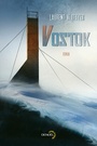 Couverture du livre Vostok - KLOETZER LAURENT - 9782207132661