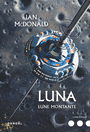 Couverture du livre Lune 3 Lune montante - McDonald Ian - 9782207135051
