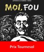 Couverture du livre Moi, fou - Altarriba Antonio & Keko - 9782207136348