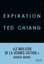 Couverture du livre Expiration - CHIANG TED - 9782207136829