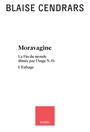Couverture du livre Moravagine ; La fin du monde filmée par l'Ange N.-D. ; L'eubage - CENDRARS BLAISE - 9782207177303