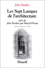Couverture du livre Les sept lampes de l'architecture - RUSKIN JOHN - 9782207233375