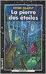 Couverture du livre La pierre des etoiles - ZELAZNY ROGER - 9782207247785