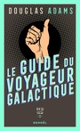 Couverture du livre H2G2 (Tome 1) - Le Guide du voyageur galactique - ADAMS DOUGLAS - 9782207249147