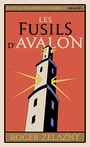 Couverture du livre Le cycle des princes d'Ambre (Tome 2) - Les fusils d'Avalon - ZELAZNY ROGER - 9782207250440