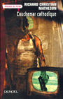 Couverture du livre Cauchemar cathodique - MATHESON RICHARD CHRISTIAN - 9782207250679