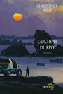 Couverture du livre L'archipel du reve - PRIEST CHRISTOPHER - 9782207254455