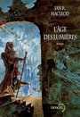 Couverture du livre L'age des lumieres - MACLEOD IAN R. - 9782207255704