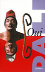 Couverture du livre Oui : la revolution paranoiaque-critique - l'archangelisme - DALI SALVADOR - 9782207256213