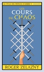 Couverture du livre Le cycle des princes d'Ambre (Tome 5) - Les cours du chaos - ZELAZNY ROGER - 9782207304655
