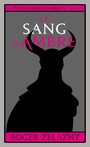 Couverture du livre Le cycle des princes d'Ambre (Tome 7) - Le sang d'Ambre - ZELAZNY ROGER - 9782207304679