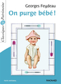 Couverture du livre On purge bébé ! : texte intégral - FEYDEAU GEORGES - 9782210770812