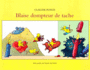 Couverture du livre Blaise, dompteur de tache - PONTI CLAUDE - 9782211015479