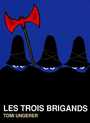Couverture du livre Trois brigands (Les) - UNGERER TOMI - 9782211019613