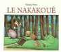 Couverture du livre Nakakoué (Le) - PONTI CLAUDE - 9782211070232