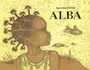 Book cover: Alba - DE BOEL ANNE-CATHERINE - 9782211079013