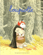Couverture du livre Loupiotte - Stehr Frédéric - 9782211079266