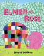 Couverture du livre Elmer et rose - MCKEE DAVID - 9782211087018