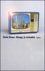 Couverture du livre Chicago, je reviendrai - Bienne Gisèle - 9782211087162