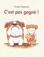 Couverture du livre C'est pas gagné ! - Fukuzawa Yumiko - 9782211203999