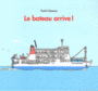 Couverture du livre Bateau arrive !(Le) - KASANO YUICHI - 9782211207423